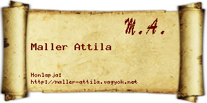 Maller Attila névjegykártya